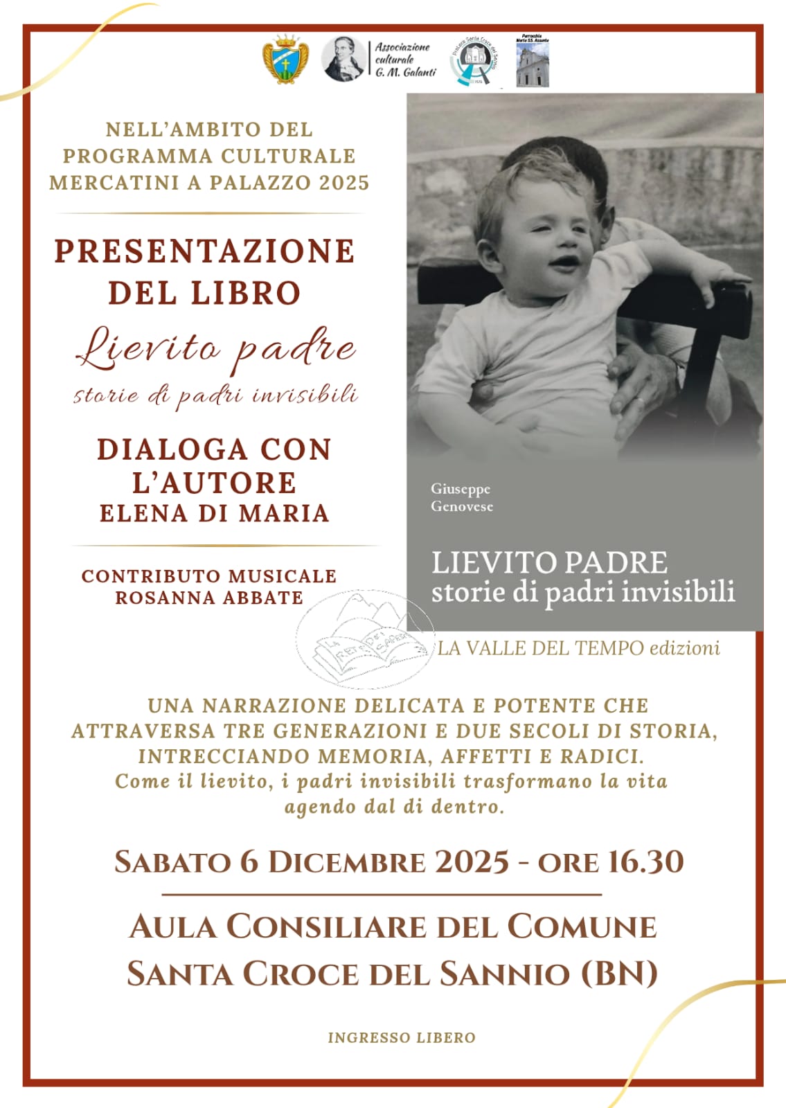 Locandina della presentazione del libro 'Lievito padre. Storie di padri invisibili' di Giuseppe Genovese. L'Autore dialoga con Elena Di Maria, col commento musicale di Rosanna Abbate, presso la Sala Consiliare del Comune di Santa Croce del Sannio, il giorno 6 dicembre 2025, ore 16:30